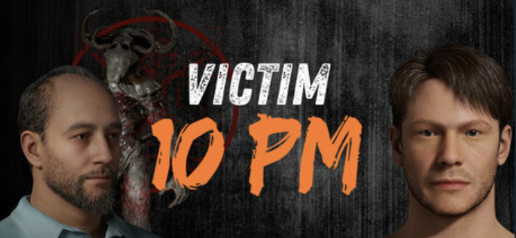 Victim 10 PM